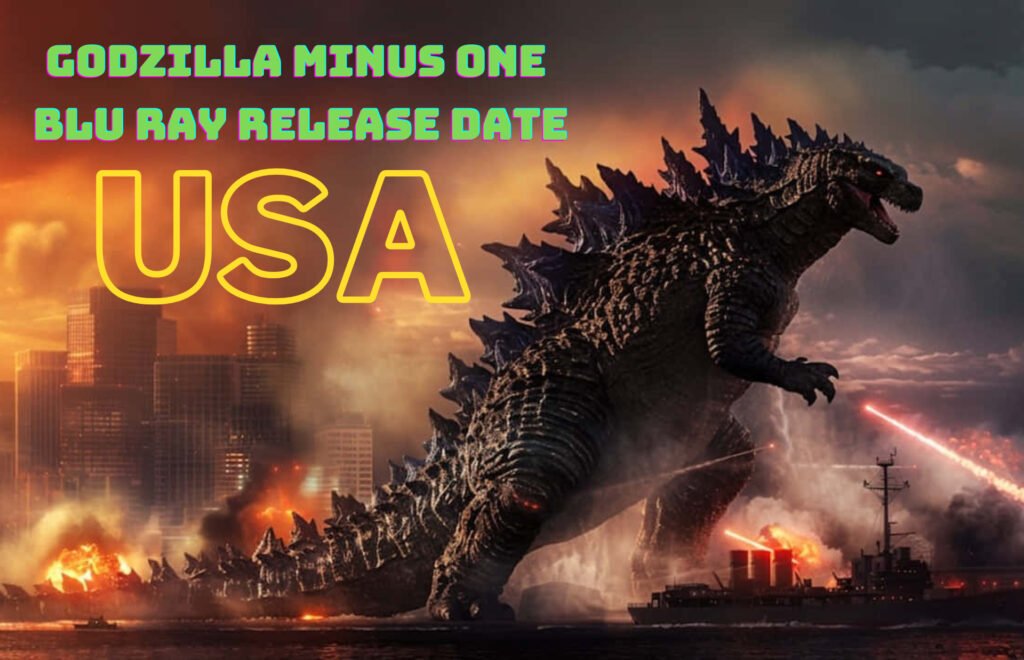 Godzilla Minus One Blu ray Release Date USA