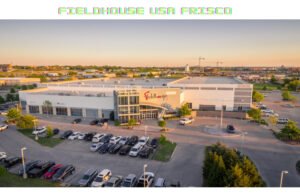 fieldhouse usa frisco